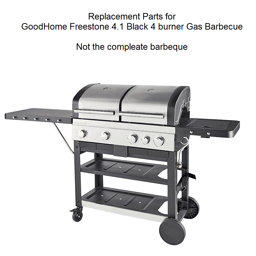 Replacement Parts for GoodHome Freestone 4.1 Black 4 burner Gas Barbecue 9531